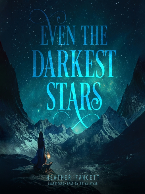 Title details for Even the Darkest Stars by Heather Fawcett - Wait list